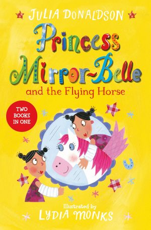 Princess Mirrorbelle and the Flying Horse